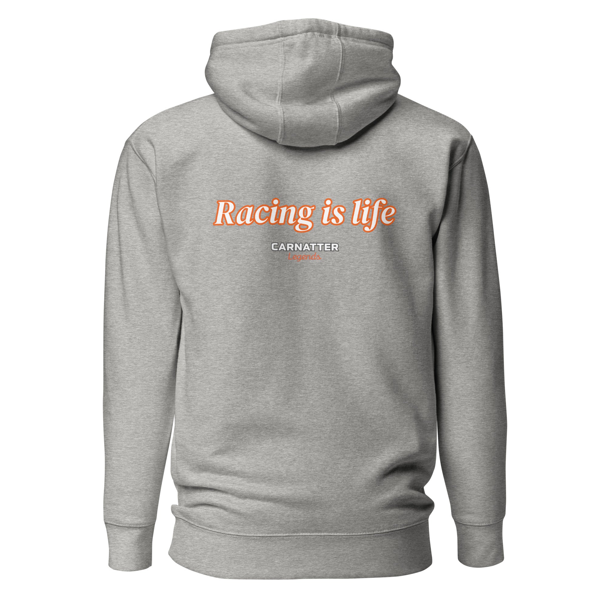 Legends Hoodie Racing is life