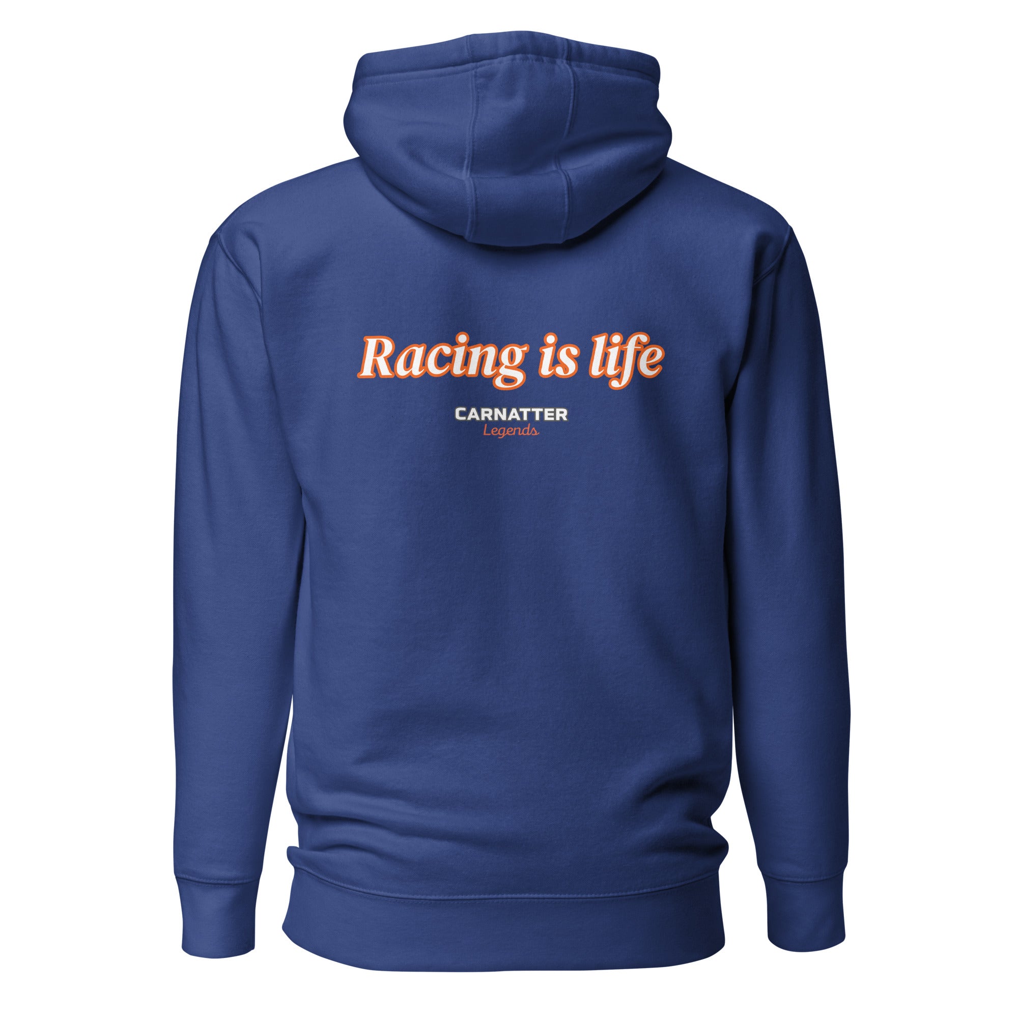 Legends Hoodie Racing is life