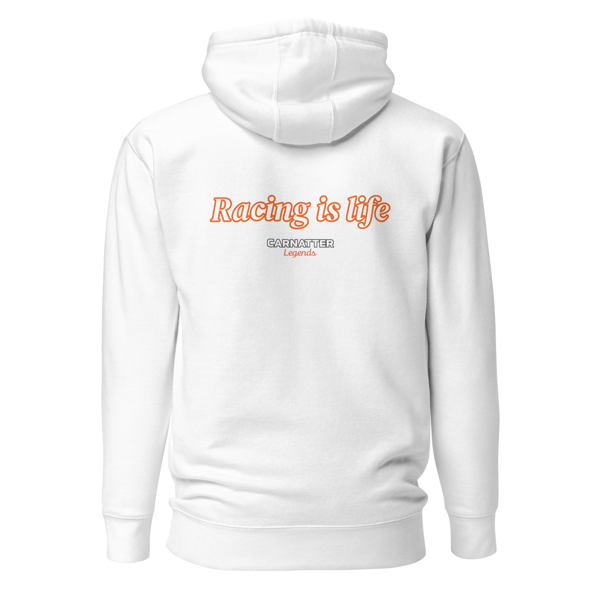 Legends Hoodie Racing is life
